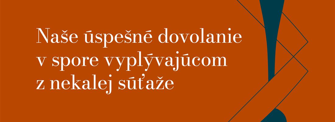 Úspešné dovolanie v spore vyplývajúcom z nekalej súťaže